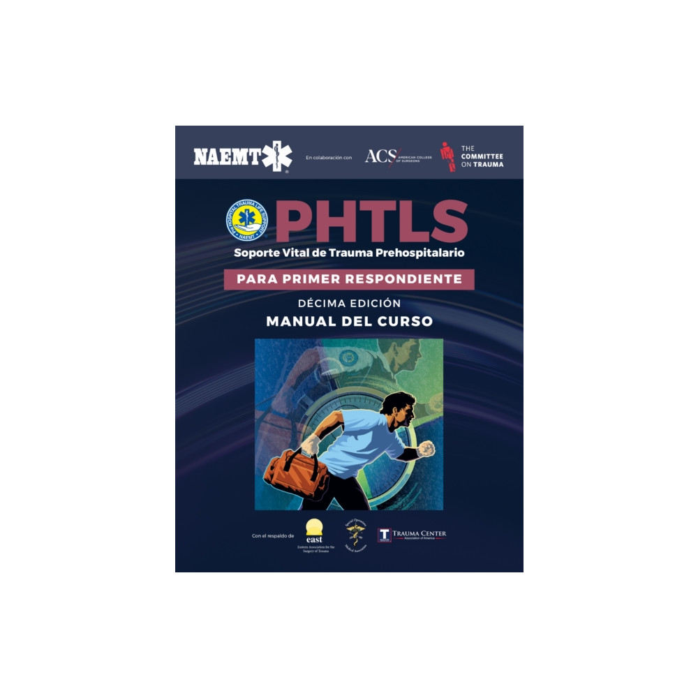 Produktbild för PHTLS: Prehospital Trauma Life Support for First Responders Course Manual, 10e Spanish Edition (häftad, eng)