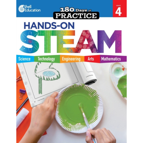 Shell Educational Publishing 180 Days™: Hands-On STEAM for Grade 4 (häftad, eng)