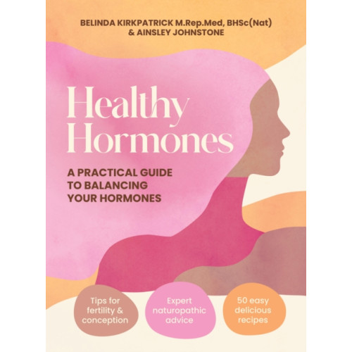Murdoch Books Healthy Hormones (häftad, eng)