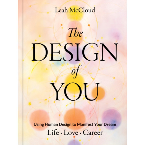Chronicle Books The Design of You (inbunden, eng)