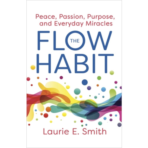 Hay House UK Ltd The Flow Habit (häftad, eng)