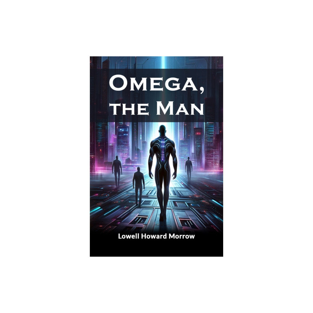 Produktbild för Omega, the Man (Edition2024) (häftad, eng)