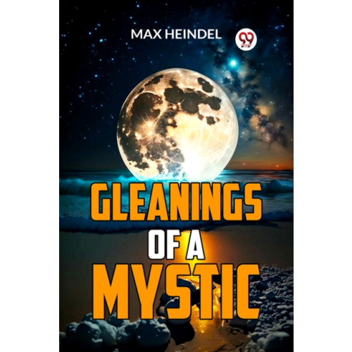 Double 9 Books LLP Gleanings of a Mystic (häftad, eng)