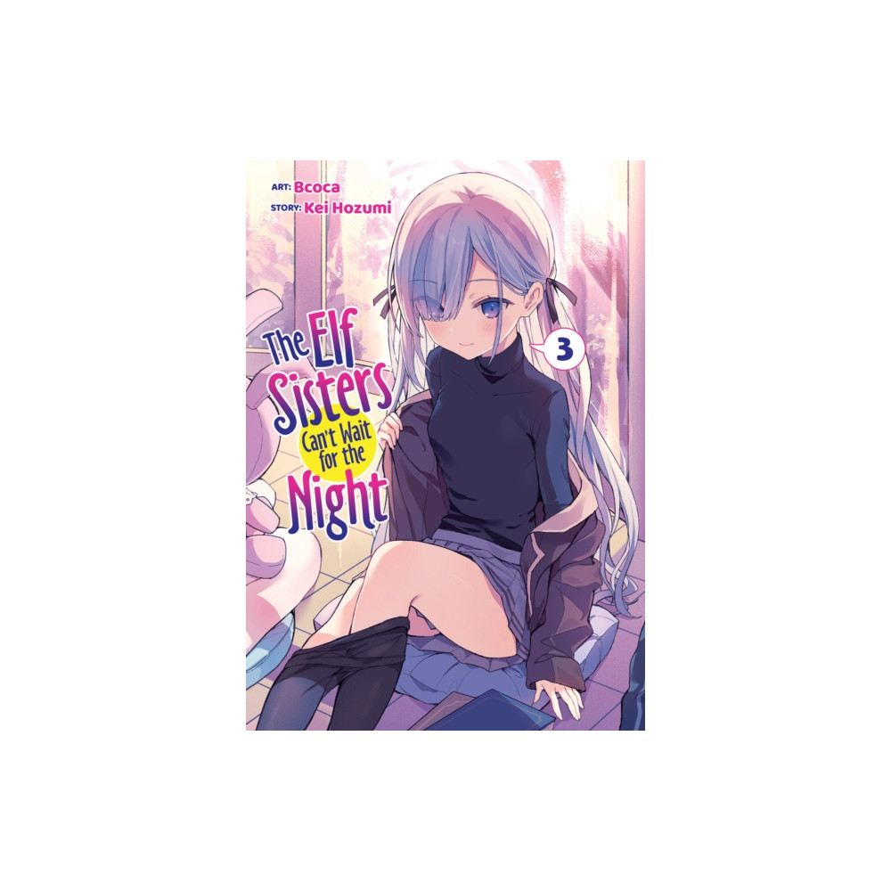 Produktbild för The Elf Sisters Can't Wait for the Night Vol. 3 (häftad, eng)