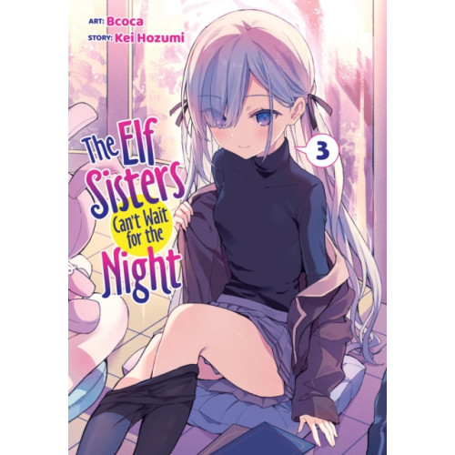 Seven Seas Entertainment, LLC The Elf Sisters Can't Wait for the Night Vol. 3 (häftad, eng)