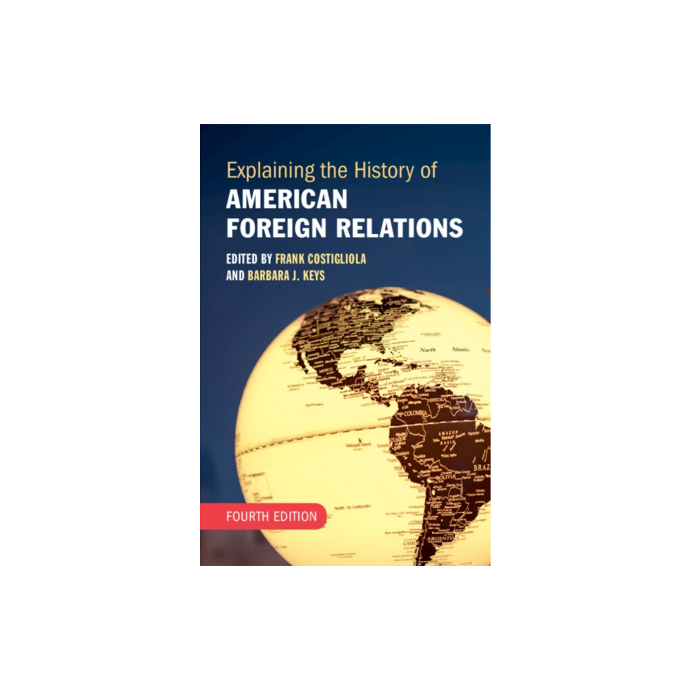 Produktbild för Explaining the History of American Foreign Relations (häftad, eng)
