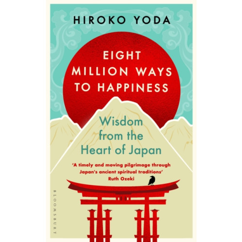 Bloomsbury Publishing (UK) Eight Million Ways to Happiness (häftad, eng)