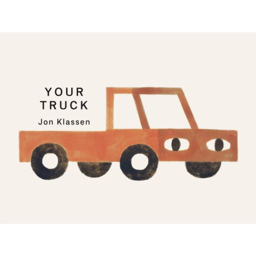 Walker Books Ltd Your Truck (bok, board book, eng)