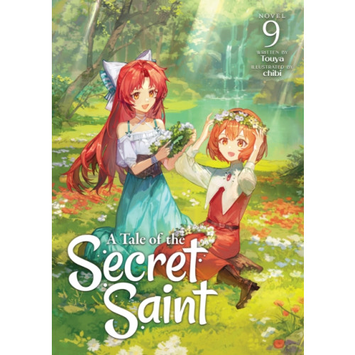 Seven Seas Entertainment, LLC A Tale of the Secret Saint (Light Novel) Vol. 9 (häftad, eng)