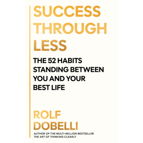 Atlantic Books Success Through Less (häftad, eng)