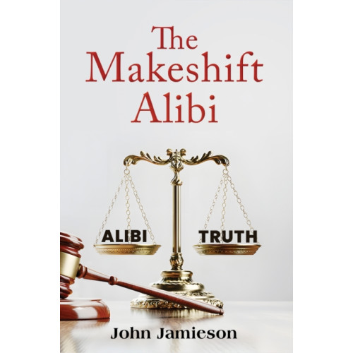 Austin Macauley Publishers The Makeshift Alibi (häftad, eng)
