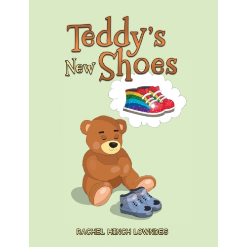 Austin Macauley Publishers Teddy's New Shoes (häftad, eng)