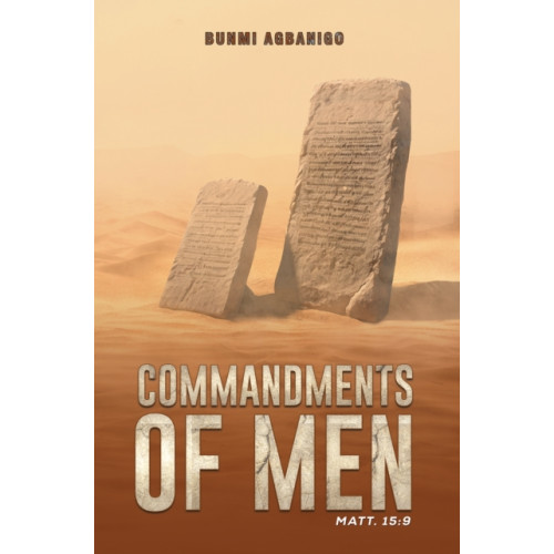 Austin Macauley Publishers Commandments of Men (häftad, eng)