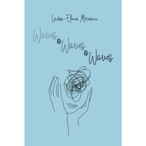 Austin Macauley Publishers Waves & Waves & Waves (häftad, eng)