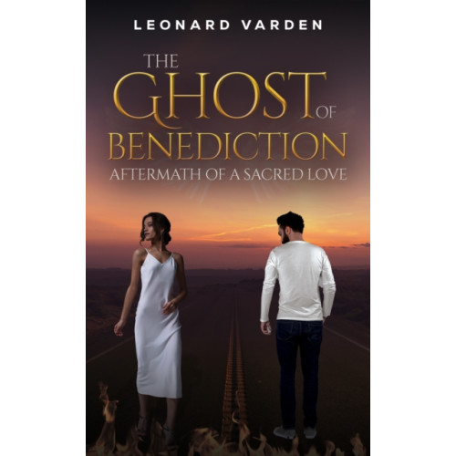 Austin Macauley Publishers The Ghost of Benediction (häftad, eng)