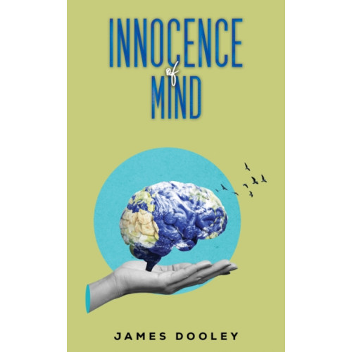 Austin Macauley Publishers Innocence of Mind (häftad, eng)