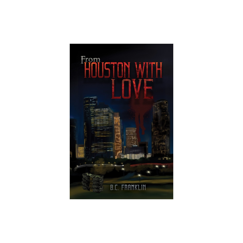 Produktbild för From Houston With Love (häftad, eng)