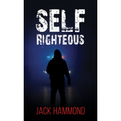 Austin Macauley Publishers LLC Self Righteous (häftad, eng)