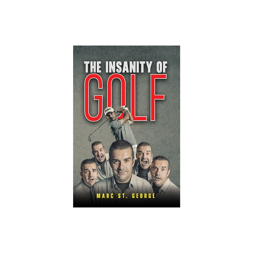 Produktbild för The Insanity of Golf (häftad, eng)