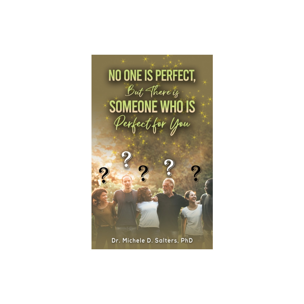 Produktbild för No One Is Perfect, but There Is Someone Who Is Perfect for You (häftad, eng)