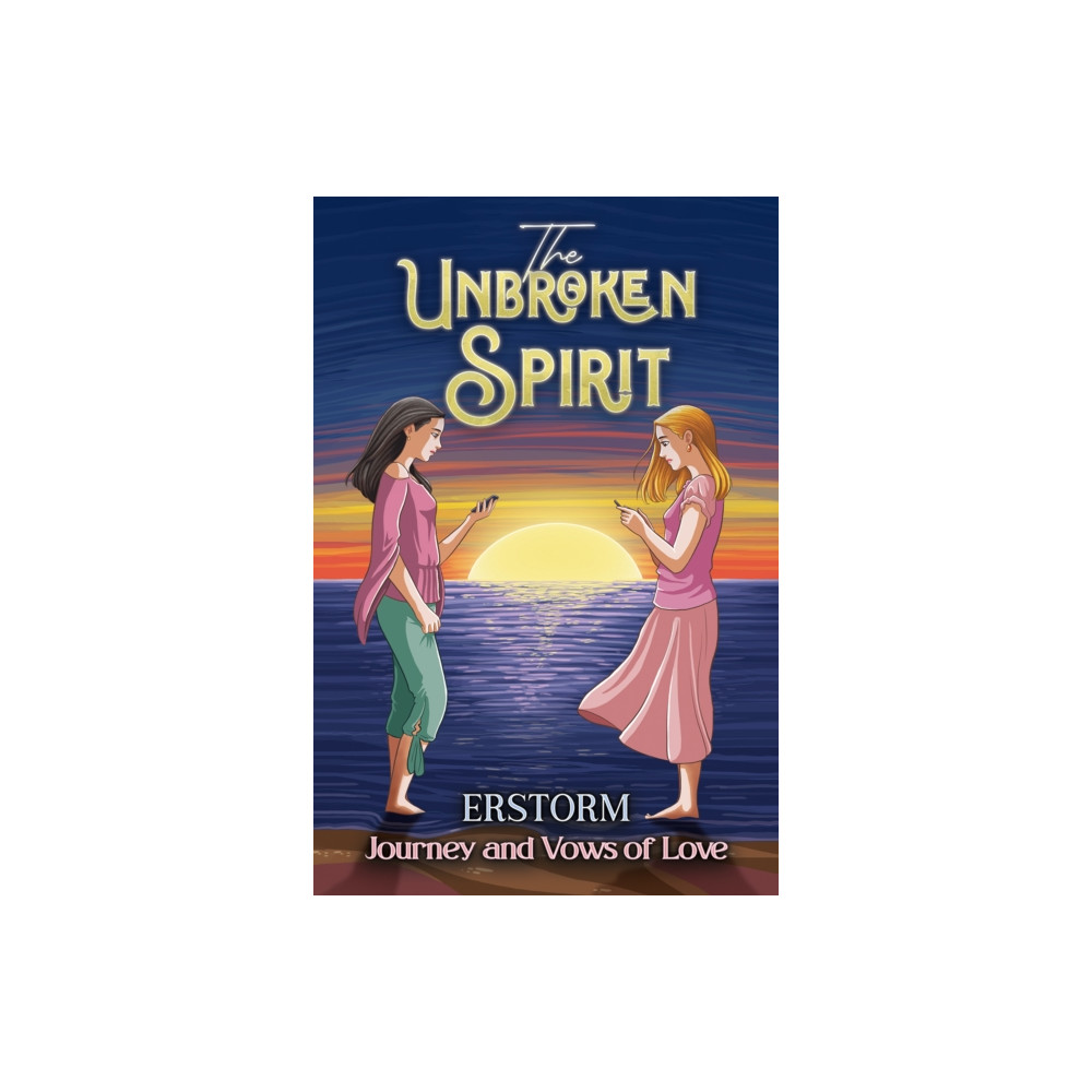 Produktbild för The Unbroken Spirit (häftad, eng)