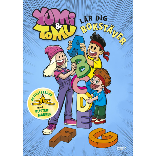 Yumi Yumi & Tomu lär dig bokstäver (häftad)
