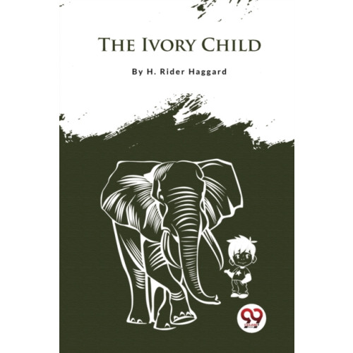 Double 9 Books LLP The Ivory Child (häftad, eng)
