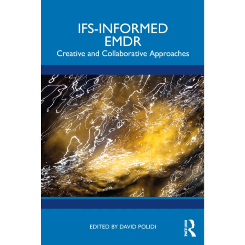 Taylor & francis ltd IFS-Informed EMDR (häftad, eng)
