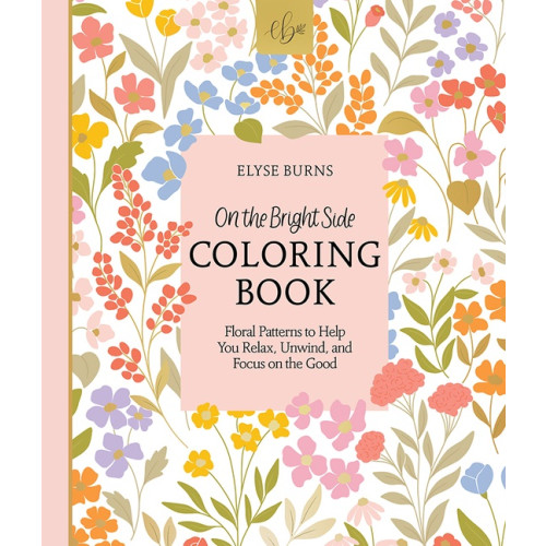 Schiffer Publishing Ltd On The Bright Side Coloring Book (häftad, eng)