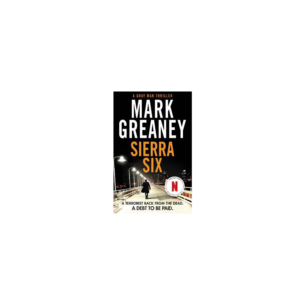 Produktbild för Sierra Six: The action-packed new Gray Man novel - now a major Netflix film (häftad, eng)