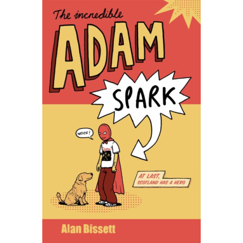 Headline Publishing Group The Incredible Adam Spark (häftad, eng)
