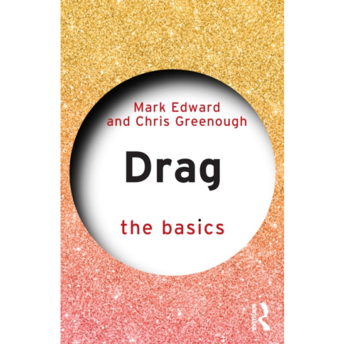 Taylor & francis ltd Drag: The Basics (häftad, eng)