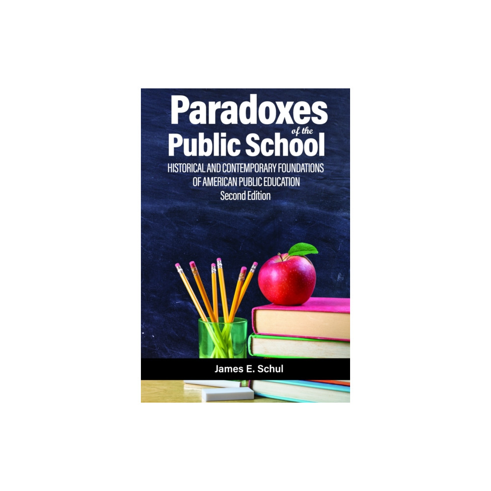 Produktbild för Paradoxes of the Public School (häftad, eng)
