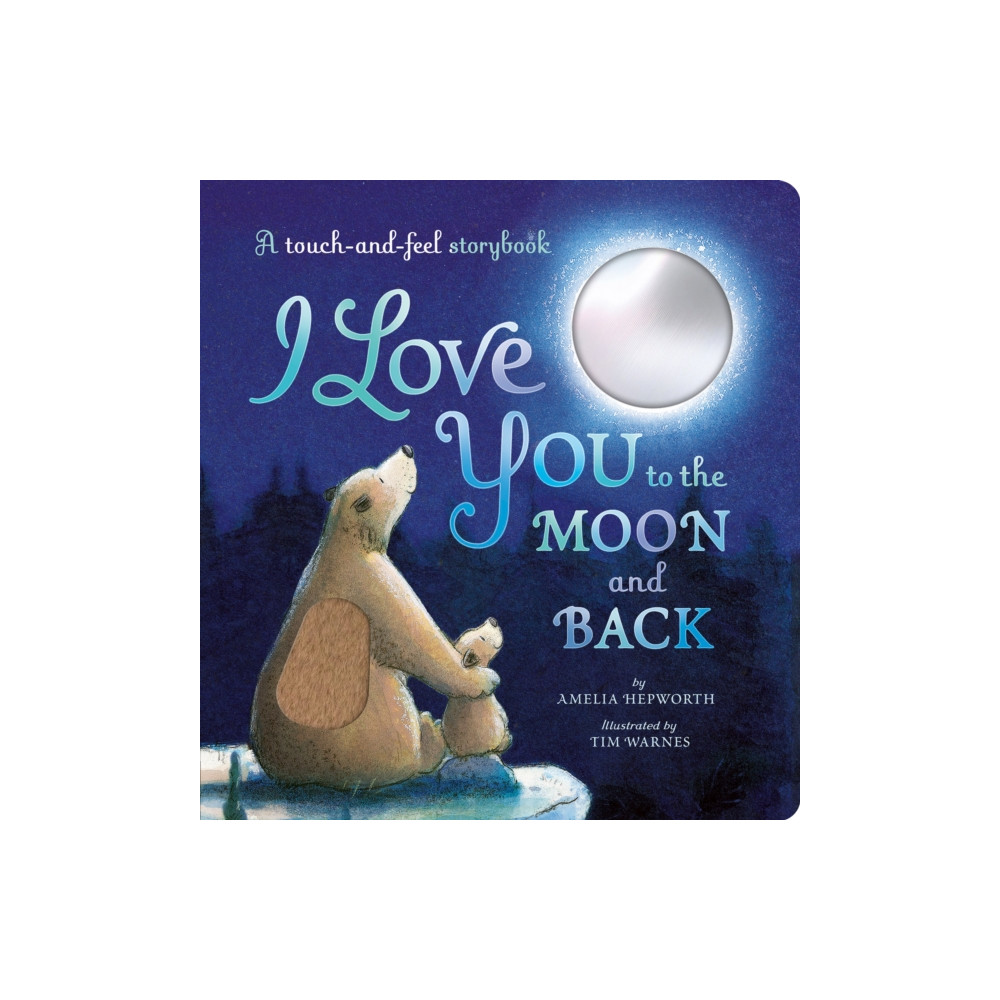 Produktbild för I Love You to the Moon and Back (bok, board book, eng)