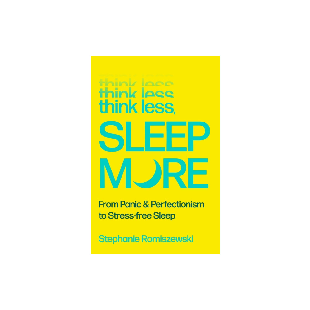Produktbild för Think Less, Sleep More (häftad, eng)