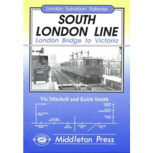 Middleton Press South London Line (inbunden, eng)