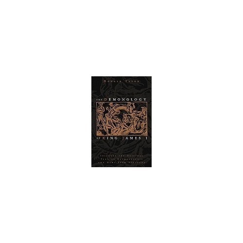 Donald Tyson Demonology of king james - includes the original text of daemonologie and n (häftad, eng)
