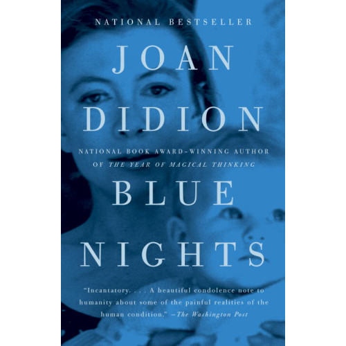 Joan Didion Blue Nights (häftad, eng)