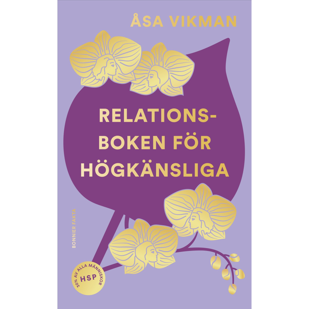 Produktbild för Relationsboken för högkänsliga : så får du som högkänslig dina relationer att blomstra (bok, kartonnage)