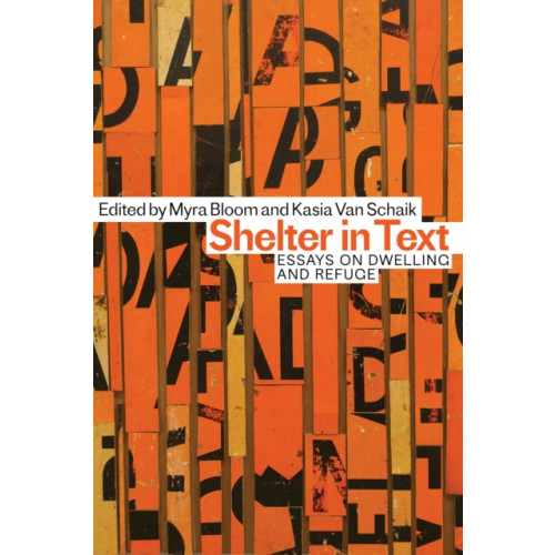 University of Alberta Press Shelter in Text (häftad, eng)