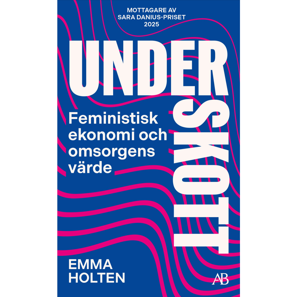 Produktbild för Underskott : omsorgens ekonomiska värde (pocket)