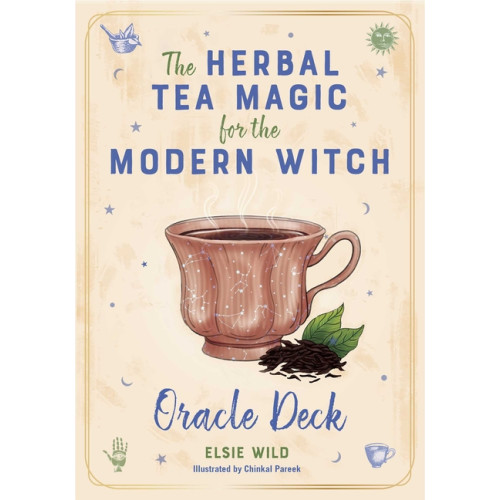 Elsie Wild The Herbal Tea Magic For The Modern Witch Oracle Deck