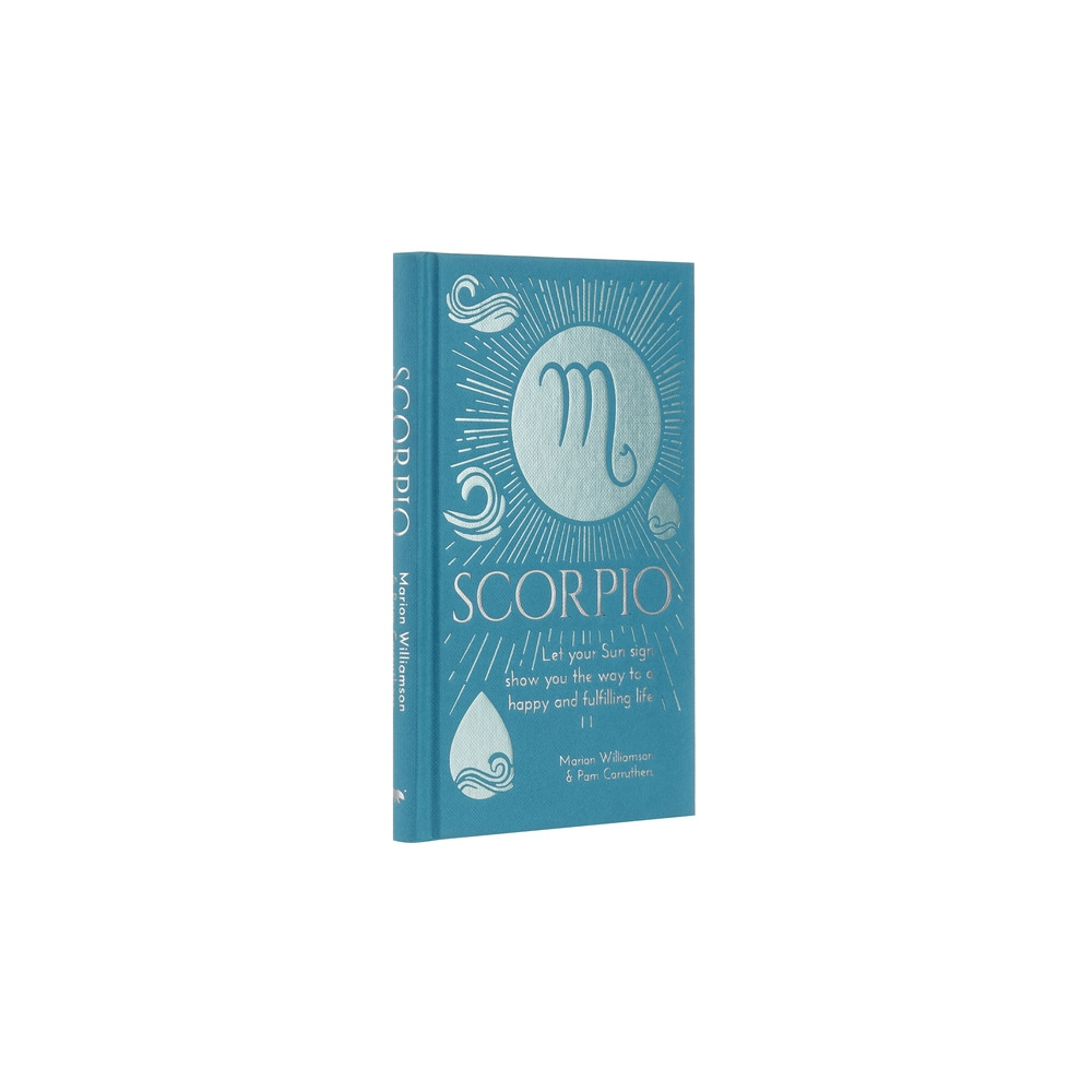 Produktbild för Scorpio: Let Your Sun Sign Show You the Way to a Happy and Fulfill (inbunden, eng)