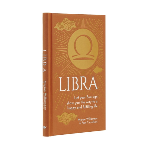 Marion Williamson Libra: Let Your Sun Sign Show You the Way to a Happy and Fulfillin (inbunden, eng)