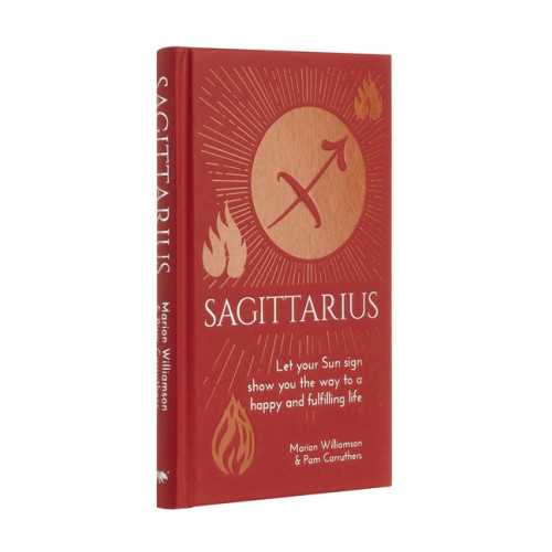 Marion Williamson Sagittarius: Let Your Sun Sign Show You the Way to a Happy and Ful (inbunden, eng)
