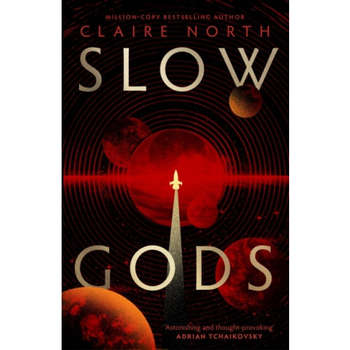Claire North Slow Gods (häftad, eng)