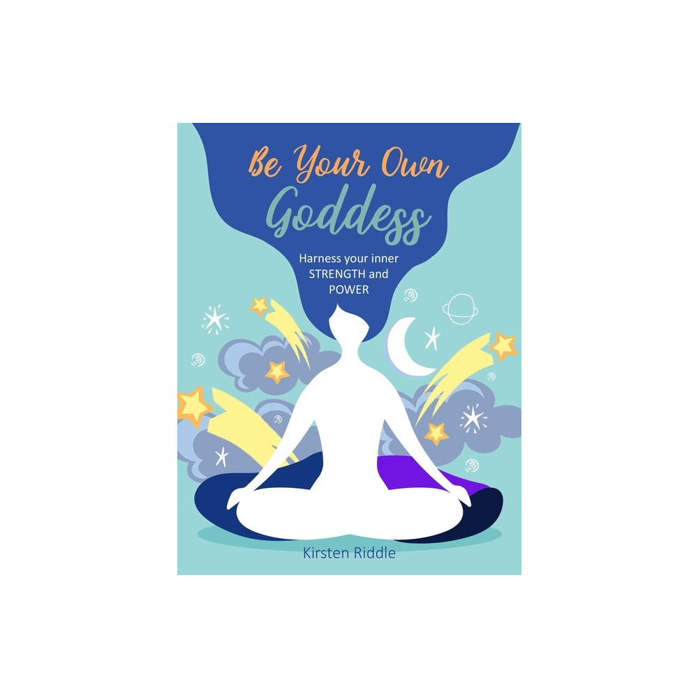 Produktbild för Be Your Own Goddess (inbunden, eng)