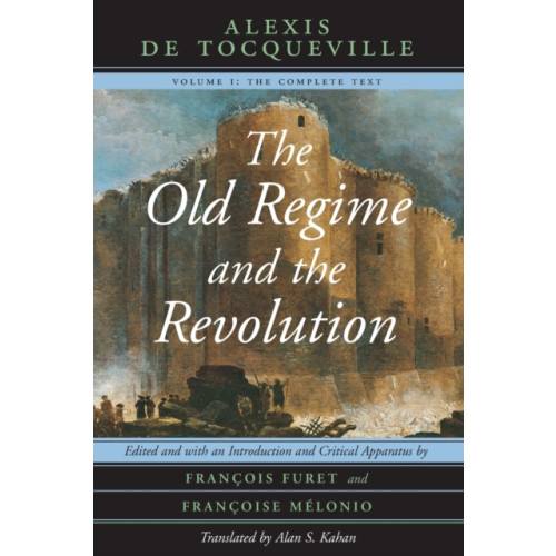 The university of chicago press The Old Regime and the Revolution, Volume I (häftad, eng)
