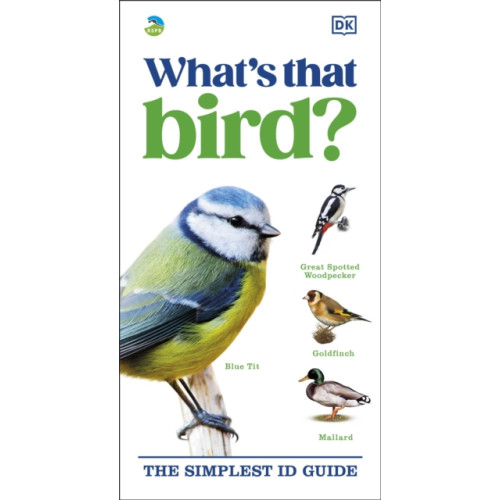Dorling Kindersley Ltd RSPB What's that Bird? (häftad, eng)