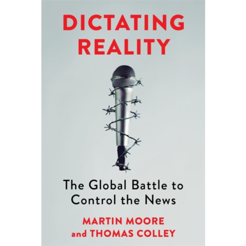 Columbia university press Dictating Reality (häftad, eng)